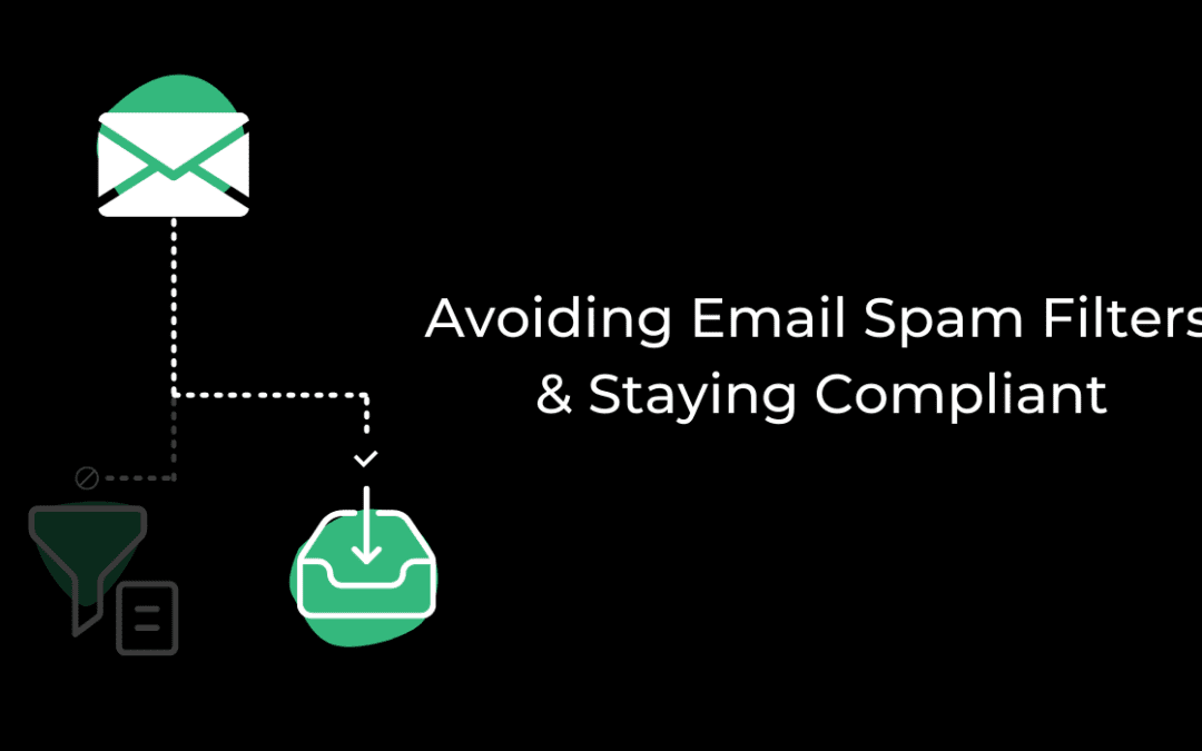 Avoiding Email Spam Filters and Staying Compliant