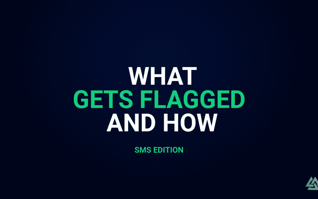 What Gets Flagged and How: Message Filtration in SMS Marketing