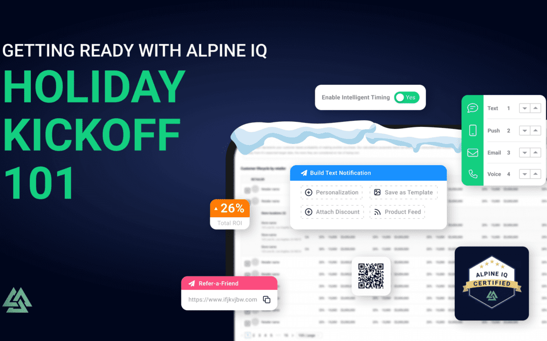 Getting Ready with Alpine IQ: Holiday Kickoff 101