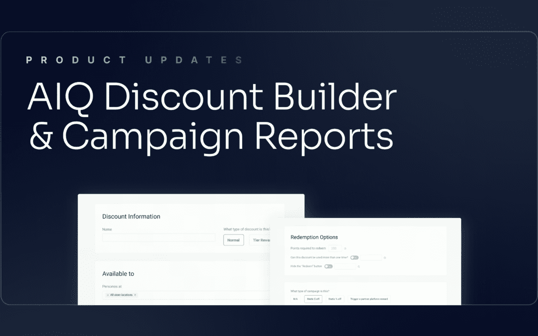 AIQ’s Spring Enhancements: Discount Builder & Campaign Reports
