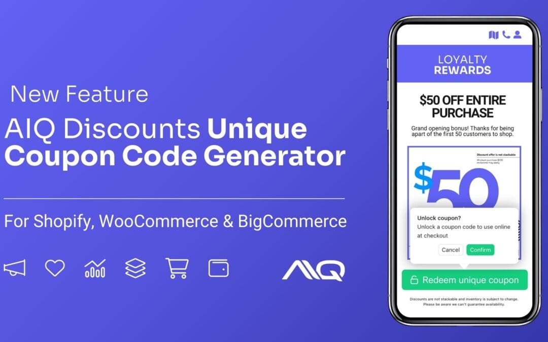 New Feature: AIQ Discounts Unique Coupon Code Generator