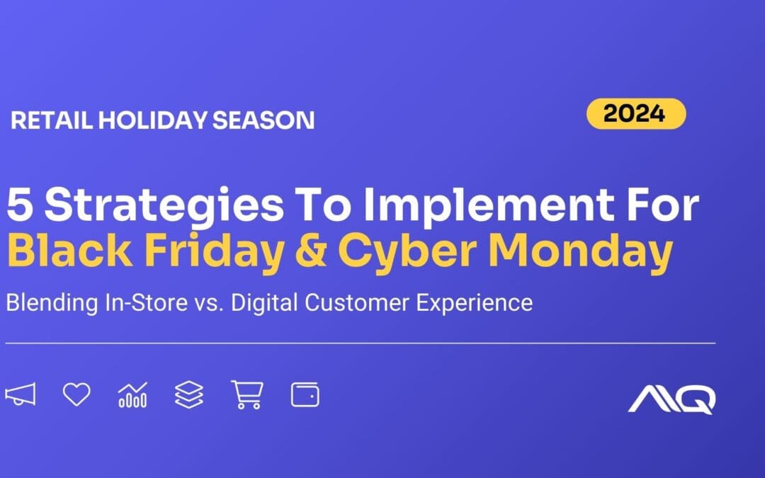 5 Retail Strategies To Implement For Black Friday and Cyber Monday 2024